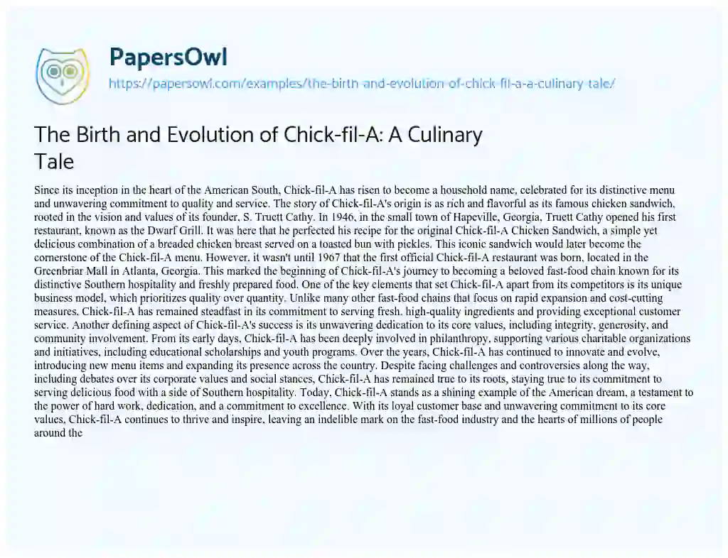 Essay on The Birth and Evolution of Chick-fil-A: A Culinary Tale