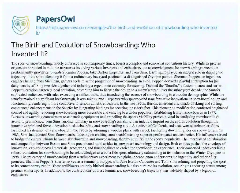 Essay on The Birth and Evolution of Snowboarding: Who Invented It?