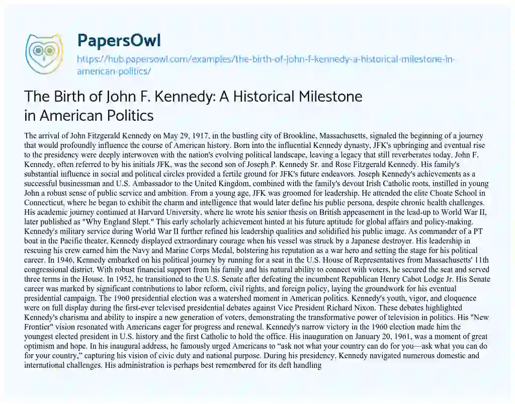 Essay on The Birth of John F. Kennedy: A Historical Milestone in American Politics