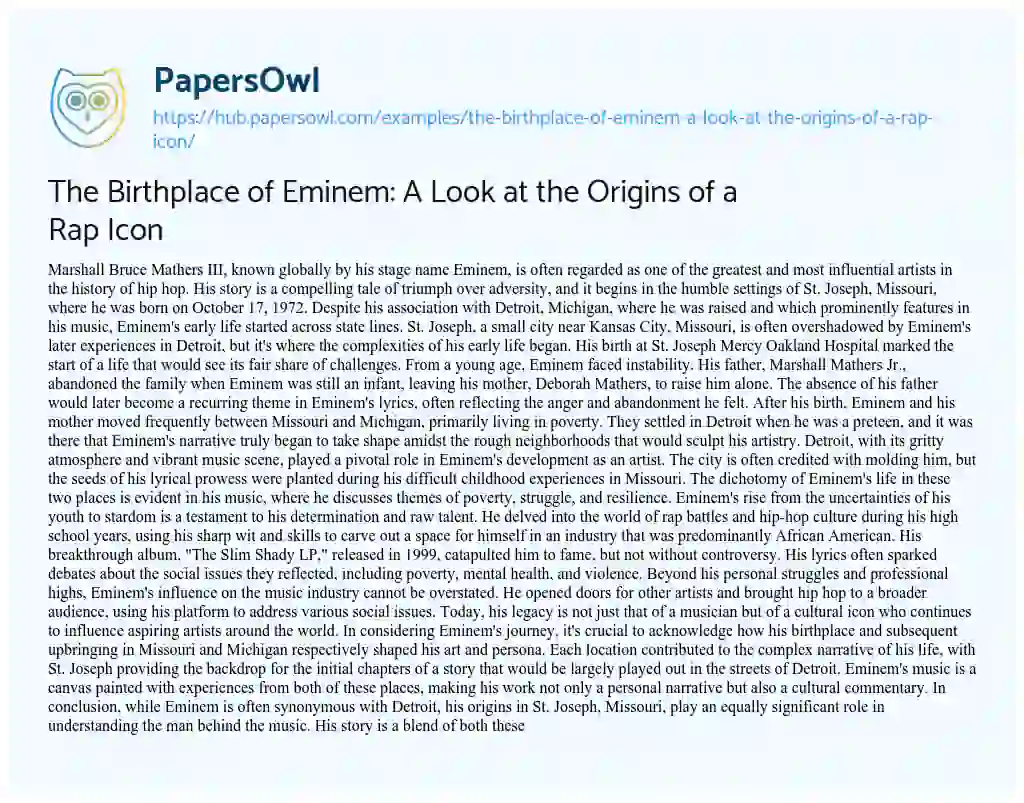 Essay on The Birthplace of Eminem: A Look at the Origins of a Rap Icon