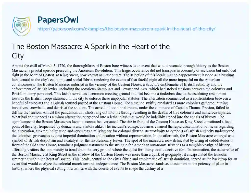 Essay on The Boston Massacre: A Spark in the Heart of the City