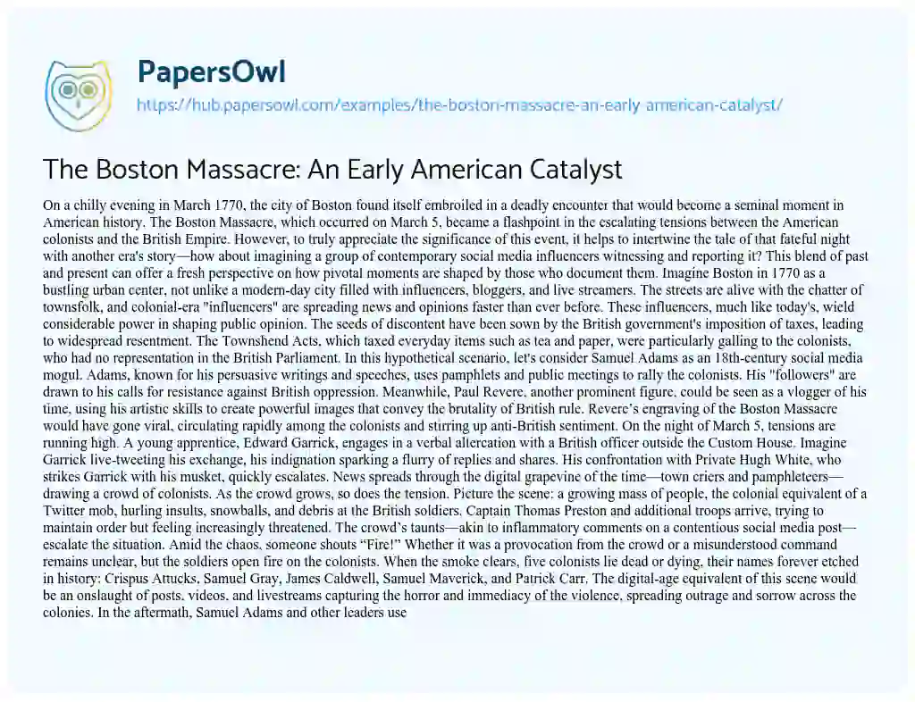 Essay on The Boston Massacre: An Early American Catalyst