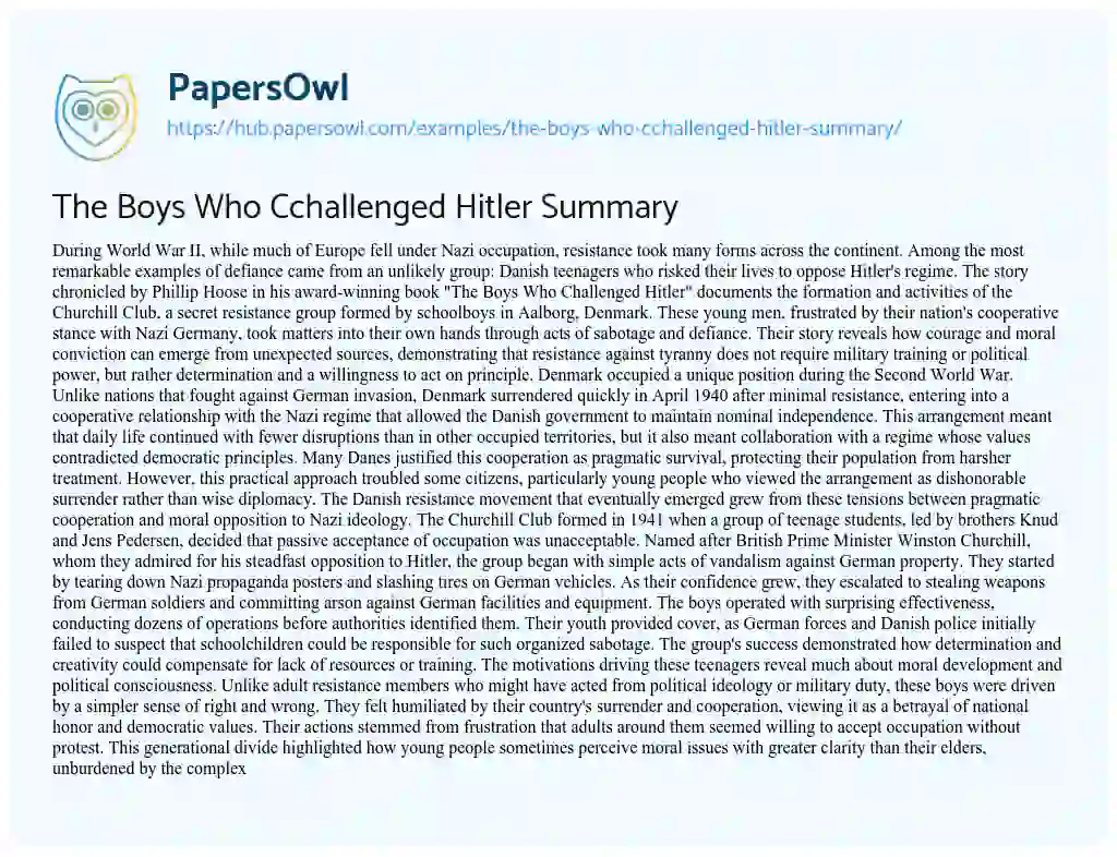 Essay on The Boys Who Cchallenged Hitler Summary