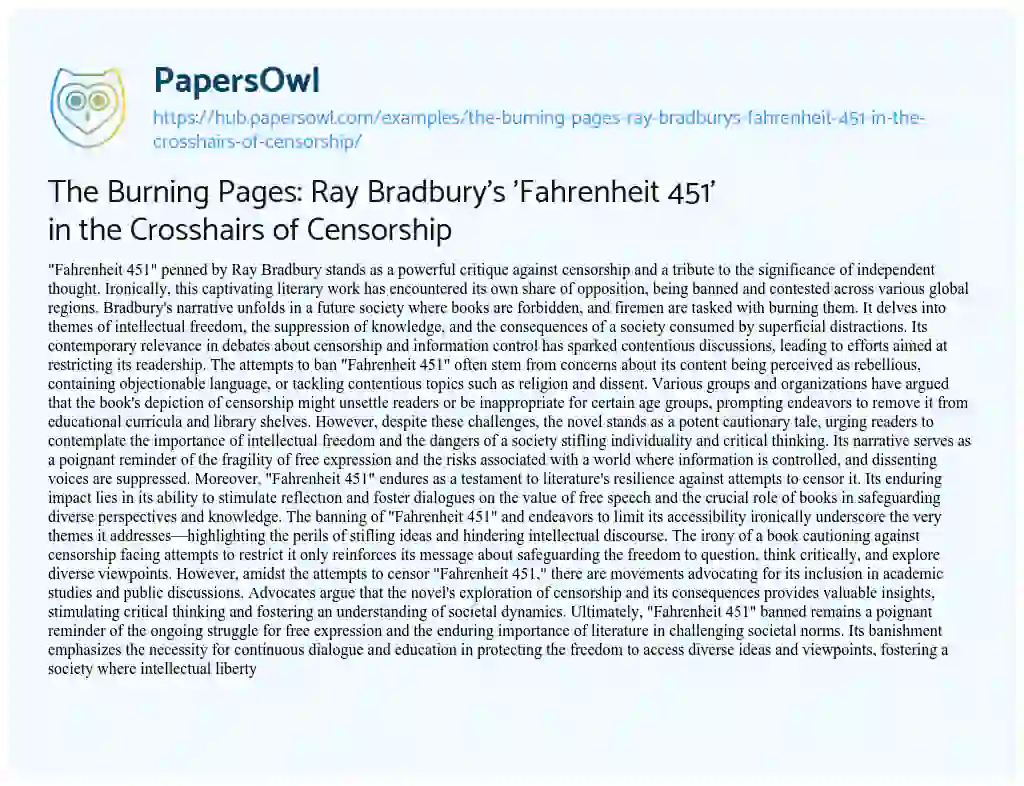 Essay on The Burning Pages: Ray Bradbury’s ‘Fahrenheit 451’ in the Crosshairs of Censorship