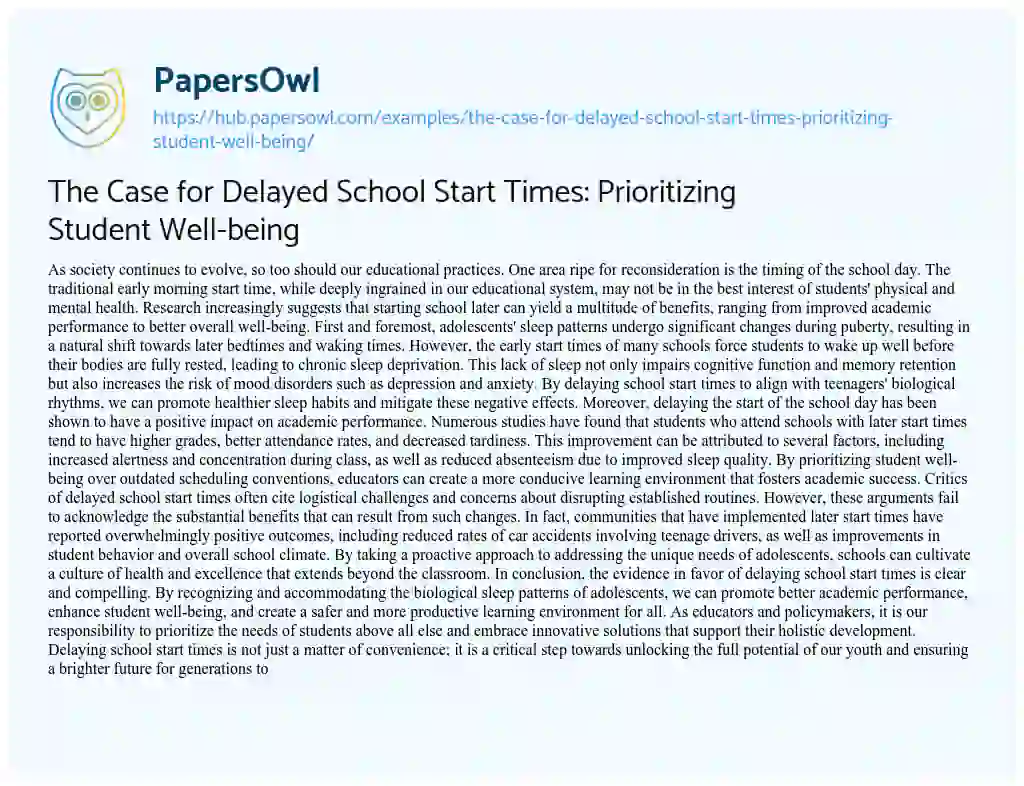 Essay on The Case for Delayed School Start Times: Prioritizing Student Well-being