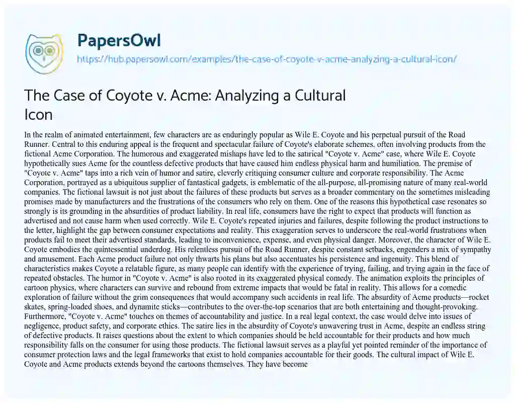 Essay on The Case of Coyote v. Acme: Analyzing a Cultural Icon