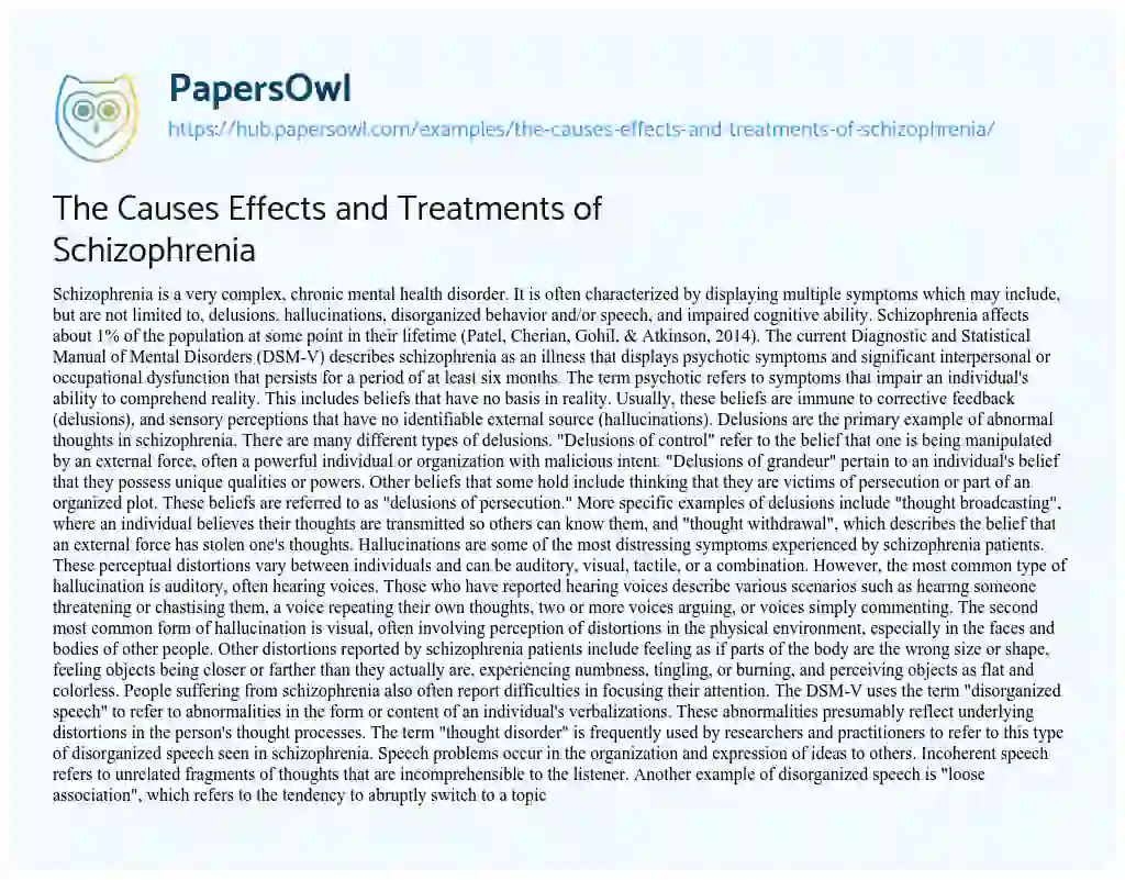 Essay on The Causes Effects and Treatments of Schizophrenia