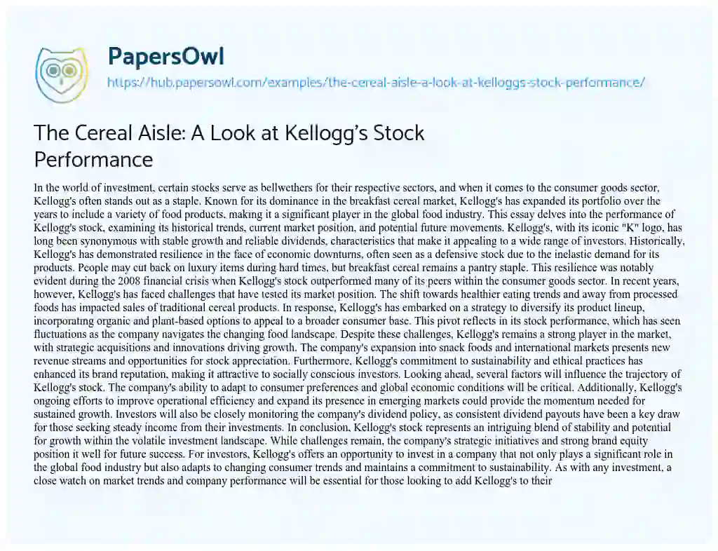 Essay on The Cereal Aisle: A Look at Kellogg’s Stock Performance