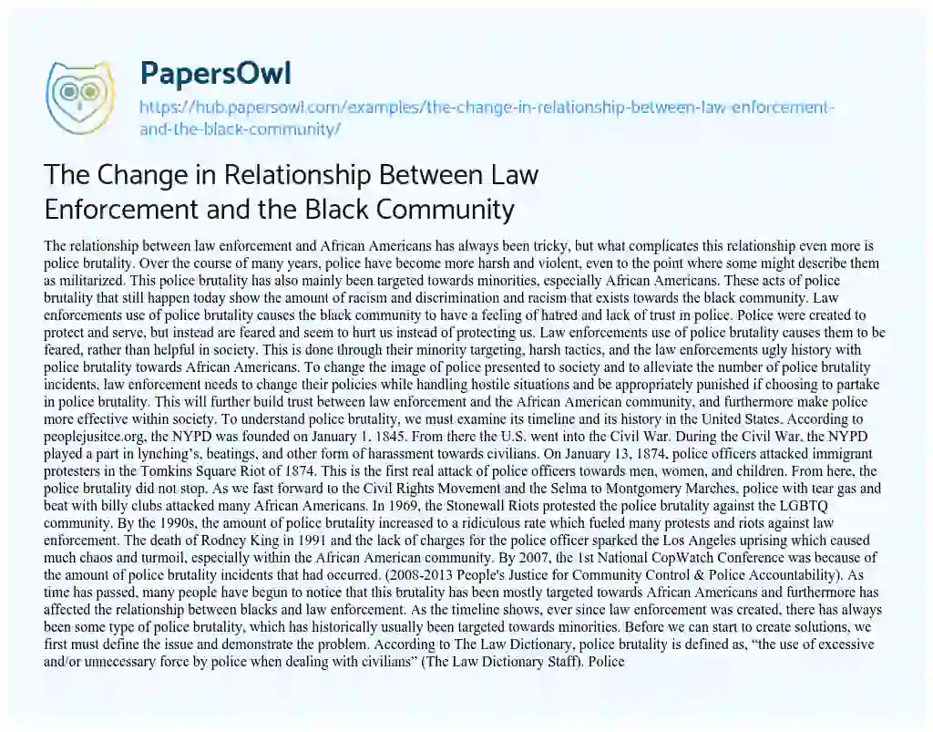 Essay on The Change in Relationship Between Law Enforcement and the Black Community