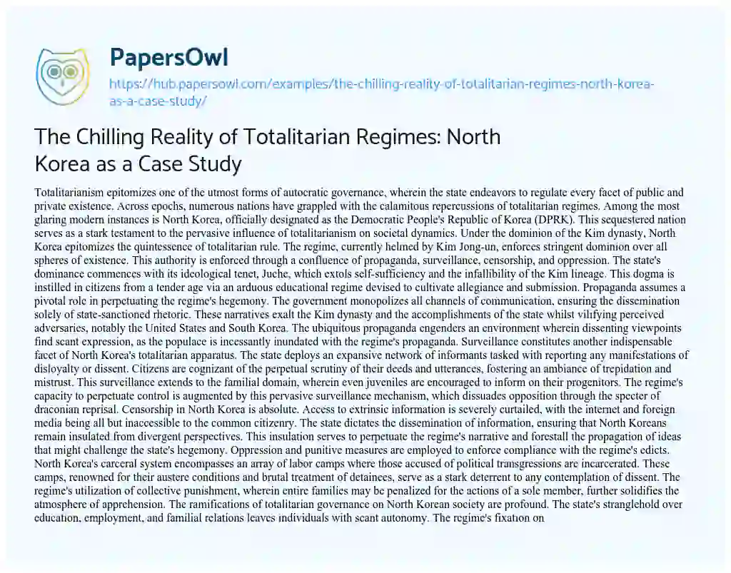 Essay on The Chilling Reality of Totalitarian Regimes: North Korea as a Case Study