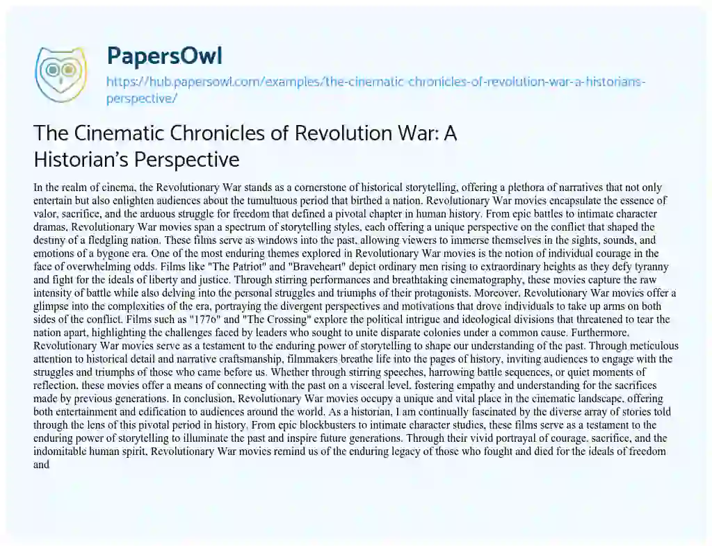 Essay on The Cinematic Chronicles of Revolution War: A Historian’s Perspective