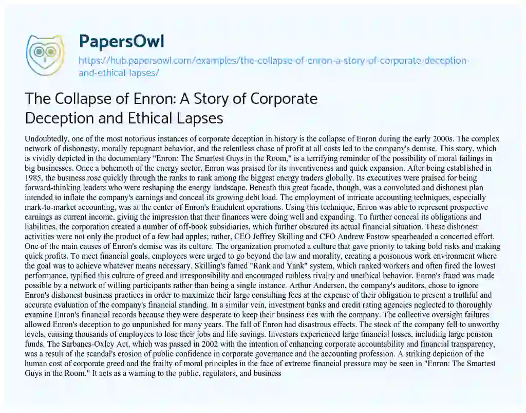 Essay on The Collapse of Enron: A Story of Corporate Deception and Ethical Lapses