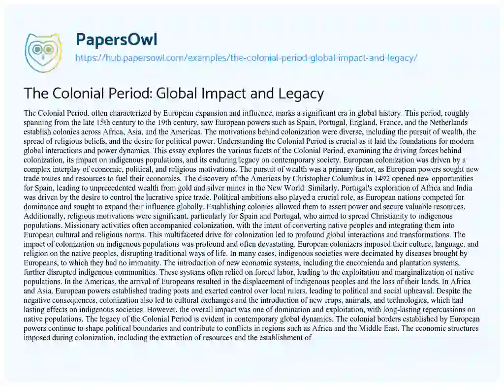 Essay on The Colonial Period: Global Impact and Legacy