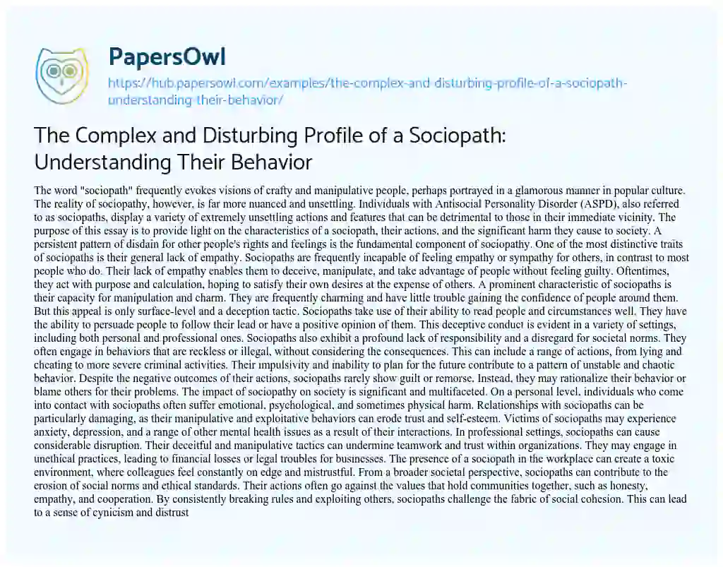 Essay on The Complex and Disturbing Profile of a Sociopath: Understanding Their Behavior