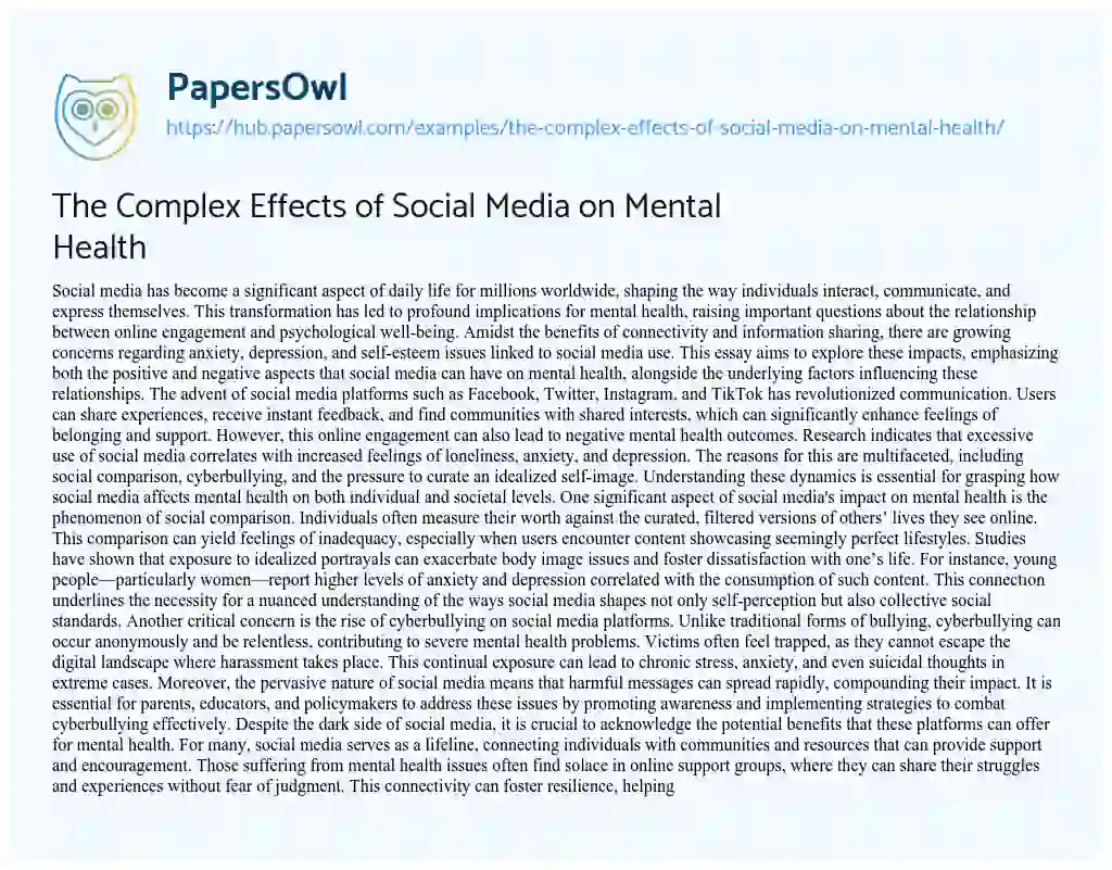Essay on The Complex Effects of Social Media on Mental Health