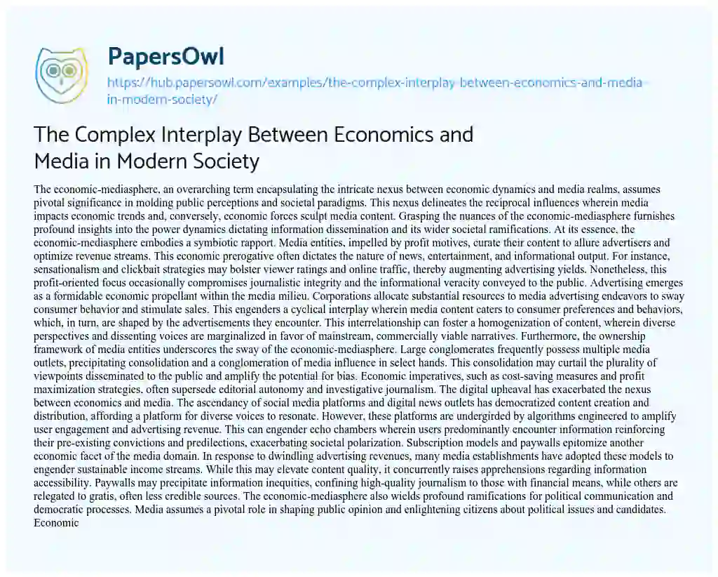 Essay on The Complex Interplay Between Economics and Media in Modern Society