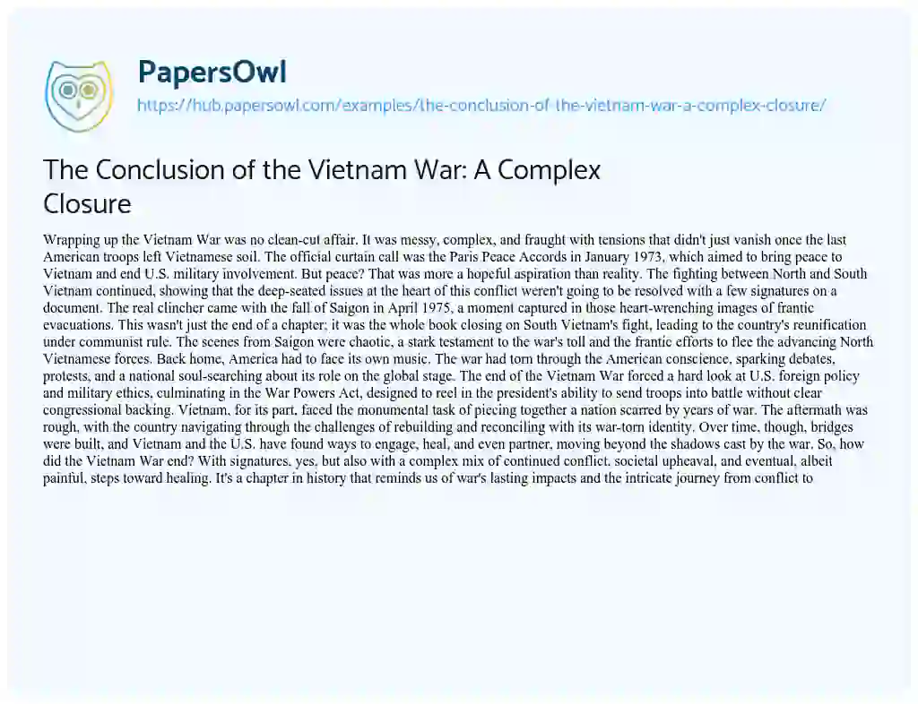 Essay on The Conclusion of the Vietnam War: A Complex Closure