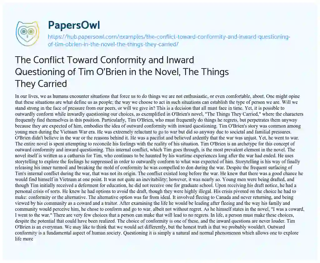 Essay on The Conflict Toward Conformity and Inward Questioning of Tim O’Brien in the Novel, The Things They Carried
