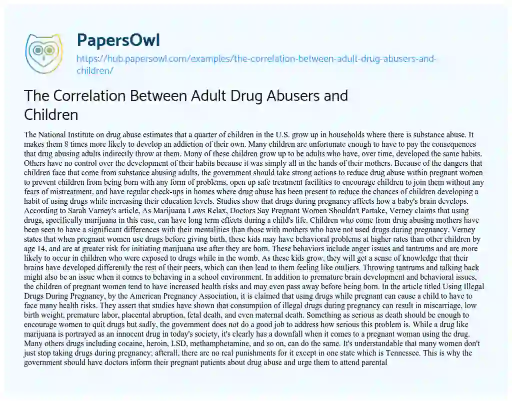 Essay on The Correlation Between Adult Drug Abusers and Children