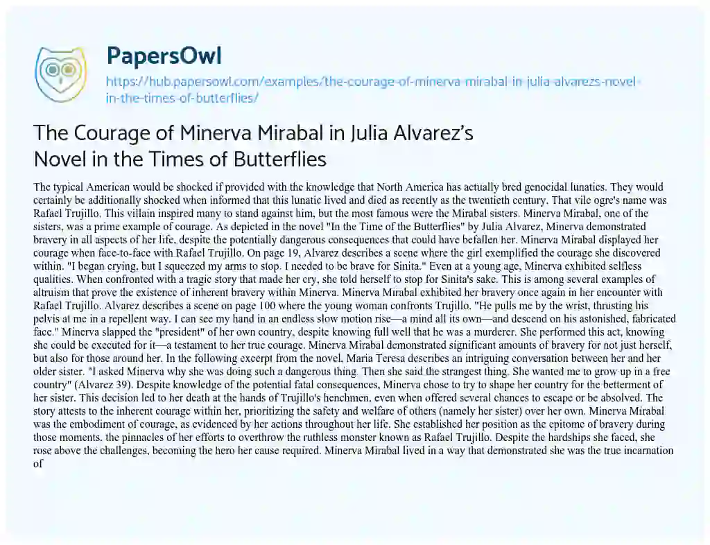 Essay on The Courage of Minerva Mirabal in Julia Alvarez’s Novel in the Times of Butterflies