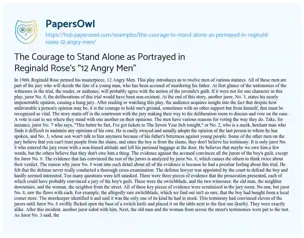 Essay on The Courage to Stand Alone as Portrayed in Reginald Rose’s “12 Angry Men”