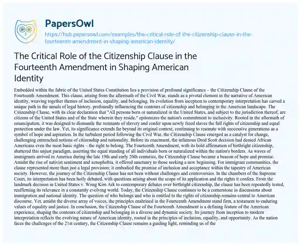 Essay on The Critical Role of the Citizenship Clause in the Fourteenth Amendment in Shaping American Identity