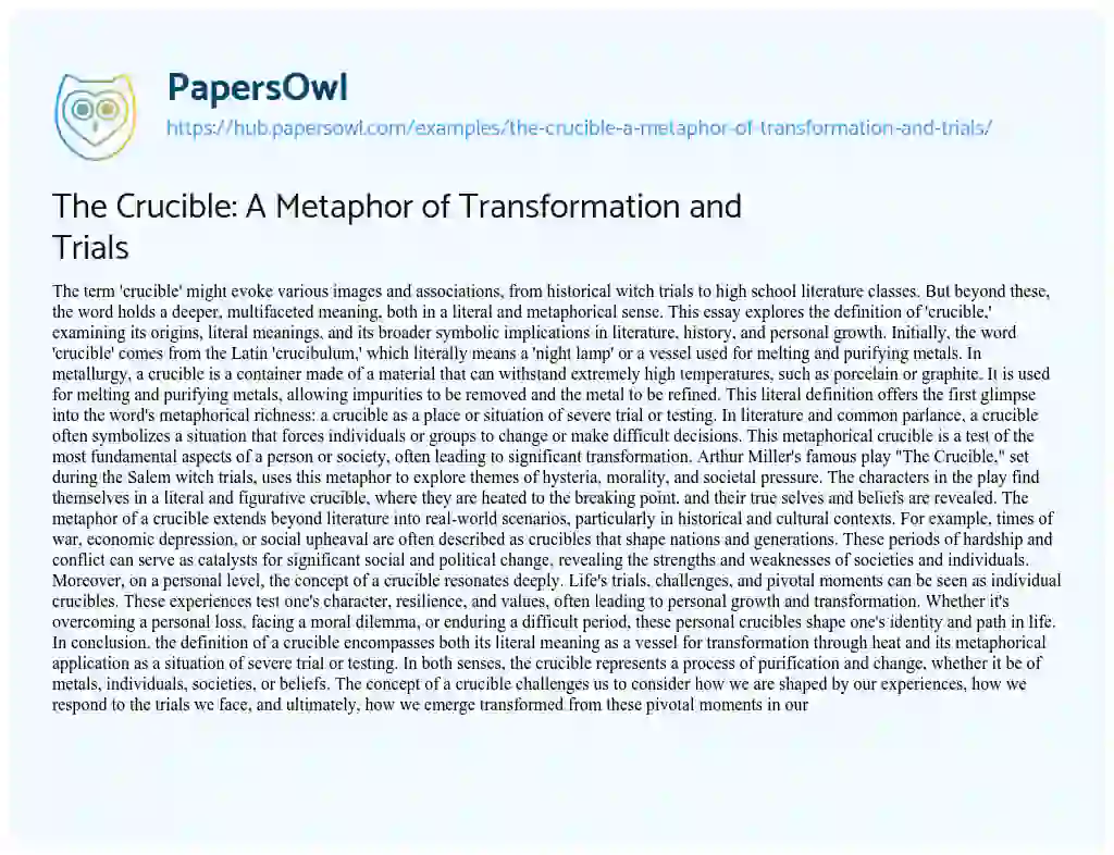 Essay on The Crucible: A Metaphor of Transformation and Trials