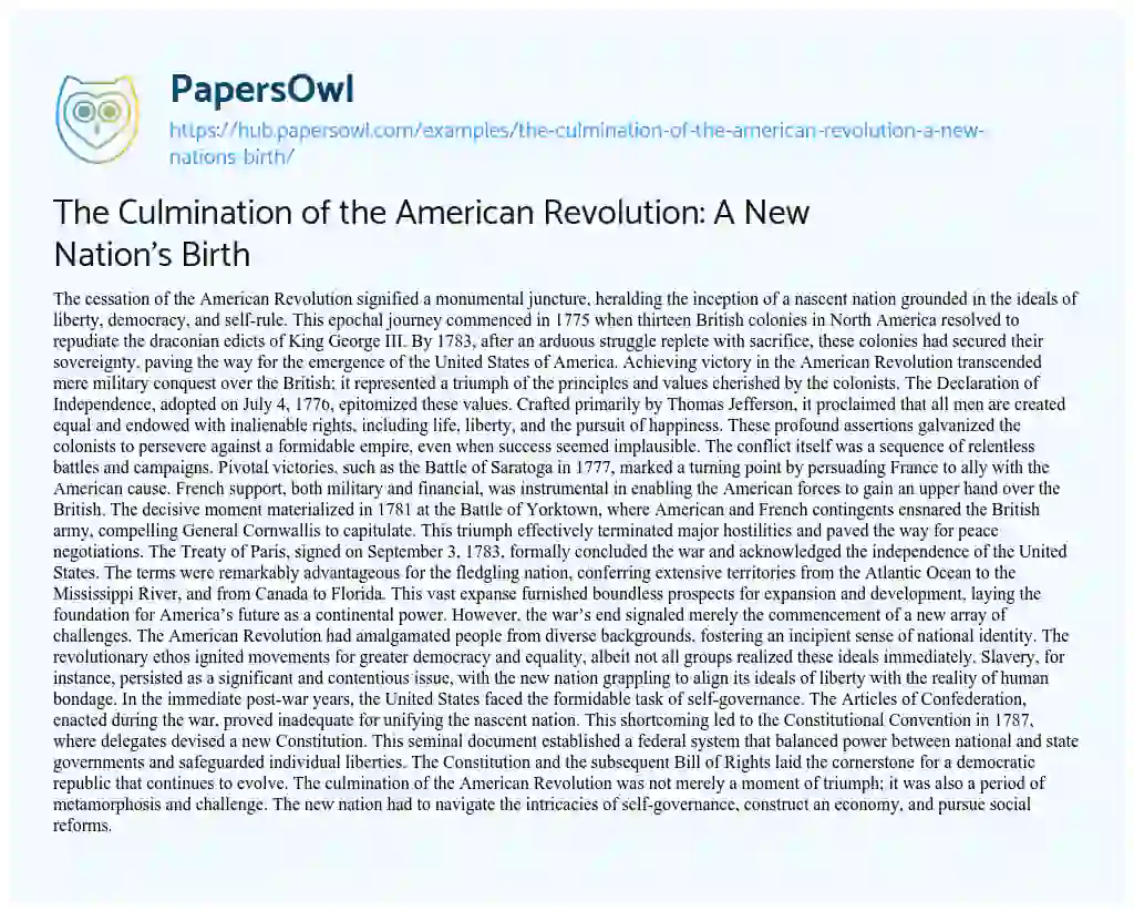 Essay on The Culmination of the American Revolution: A New Nation’s Birth