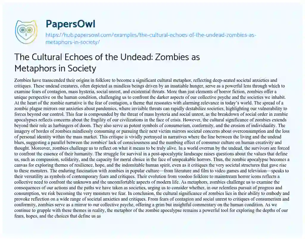 Essay on The Cultural Echoes of the Undead: Zombies as Metaphors in Society
