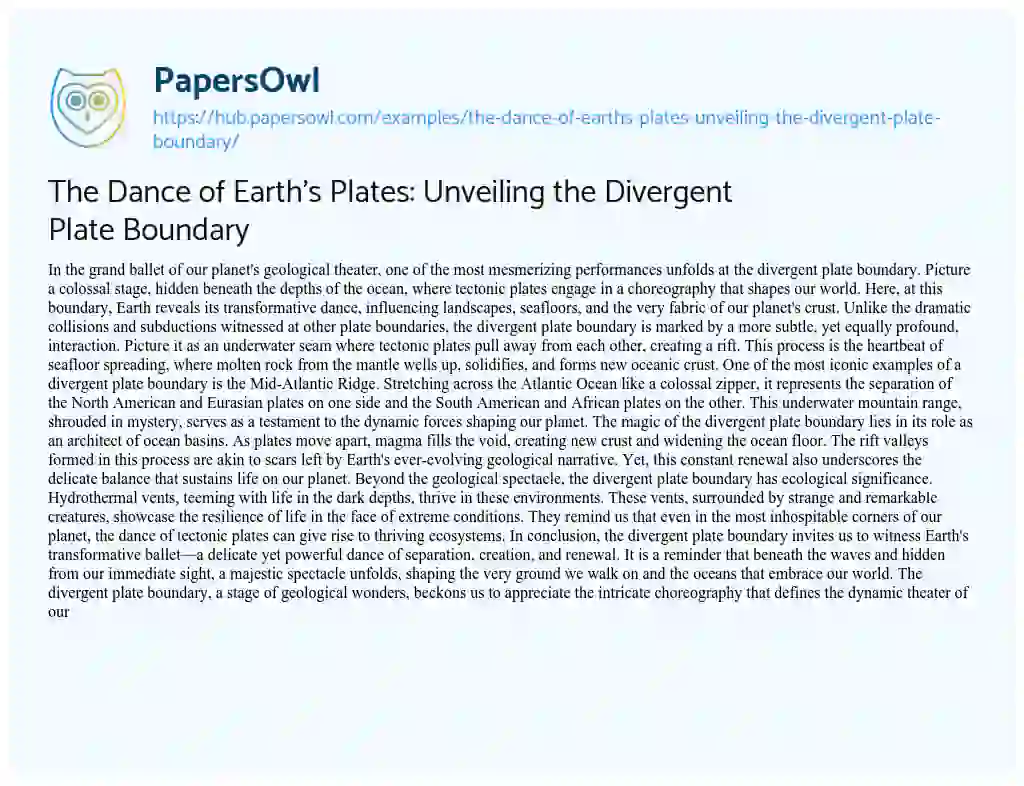 Essay on The Dance of Earth’s Plates: Unveiling the Divergent Plate Boundary