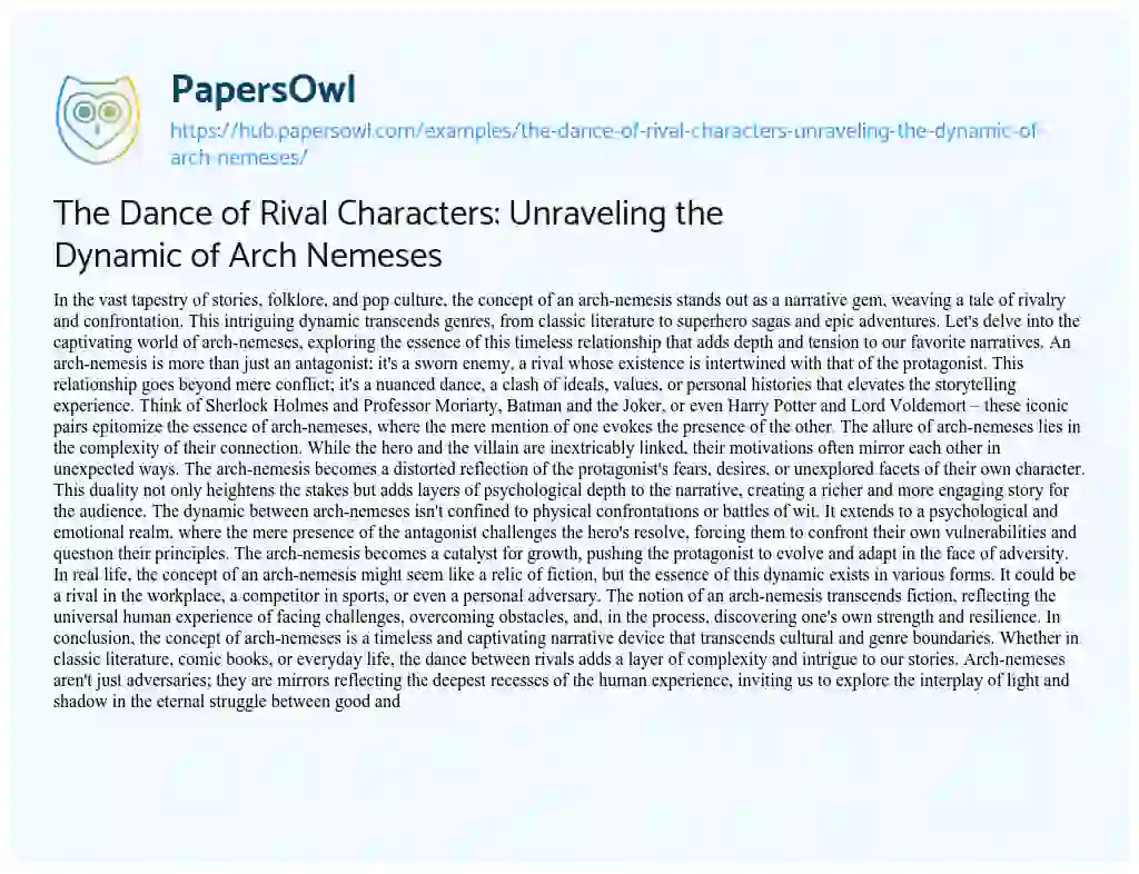 Essay on The Dance of Rival Characters: Unraveling the Dynamic of Arch Nemeses