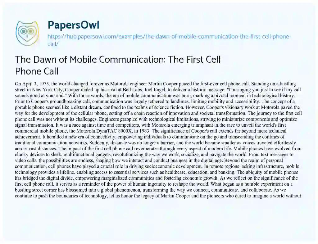 Essay on The Dawn of Mobile Communication: The First Cell Phone Call