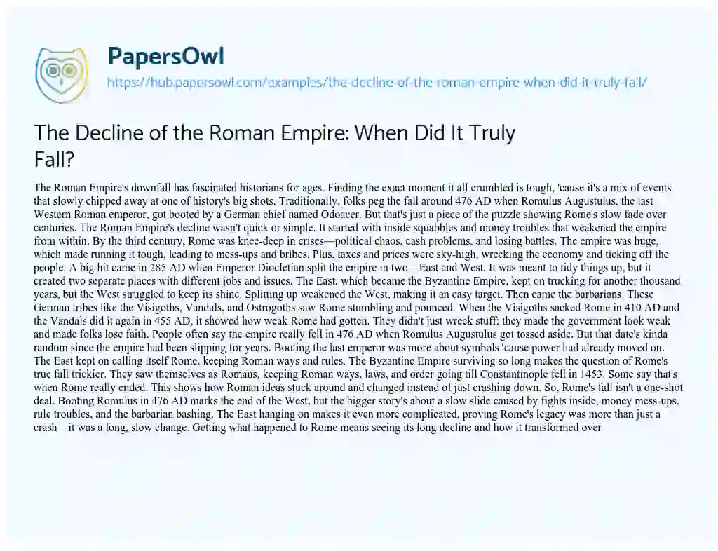 Essay on The Decline of the Roman Empire: When Did It Truly Fall?