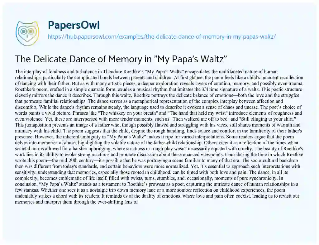 Essay on The Delicate Dance of Memory in “My Papa’s Waltz”