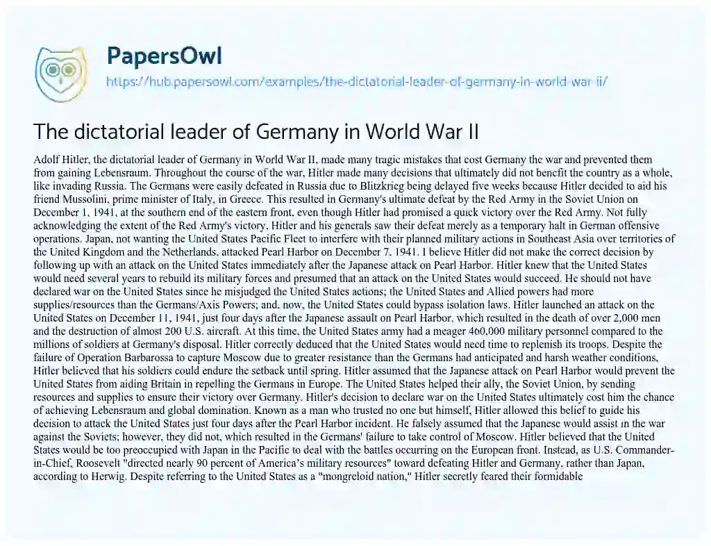 Essay on The dictatorial leader of Germany in World War II