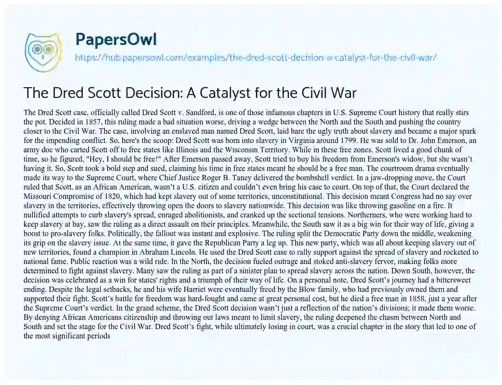 Essay on The Dred Scott Decision: A Catalyst for the Civil War