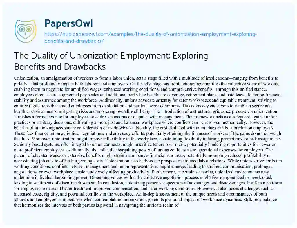 Essay on The Duality of Unionization Employment: Exploring Benefits and Drawbacks