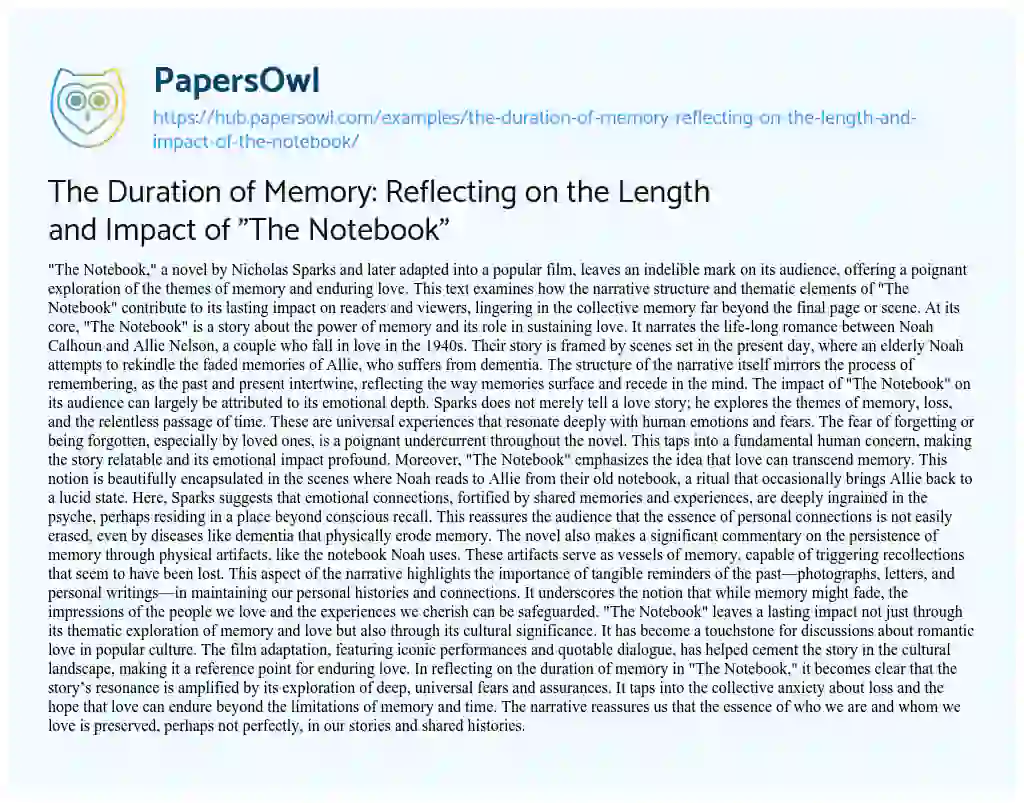 Essay on The Duration of Memory: Reflecting on the Length and Impact of “The Notebook”
