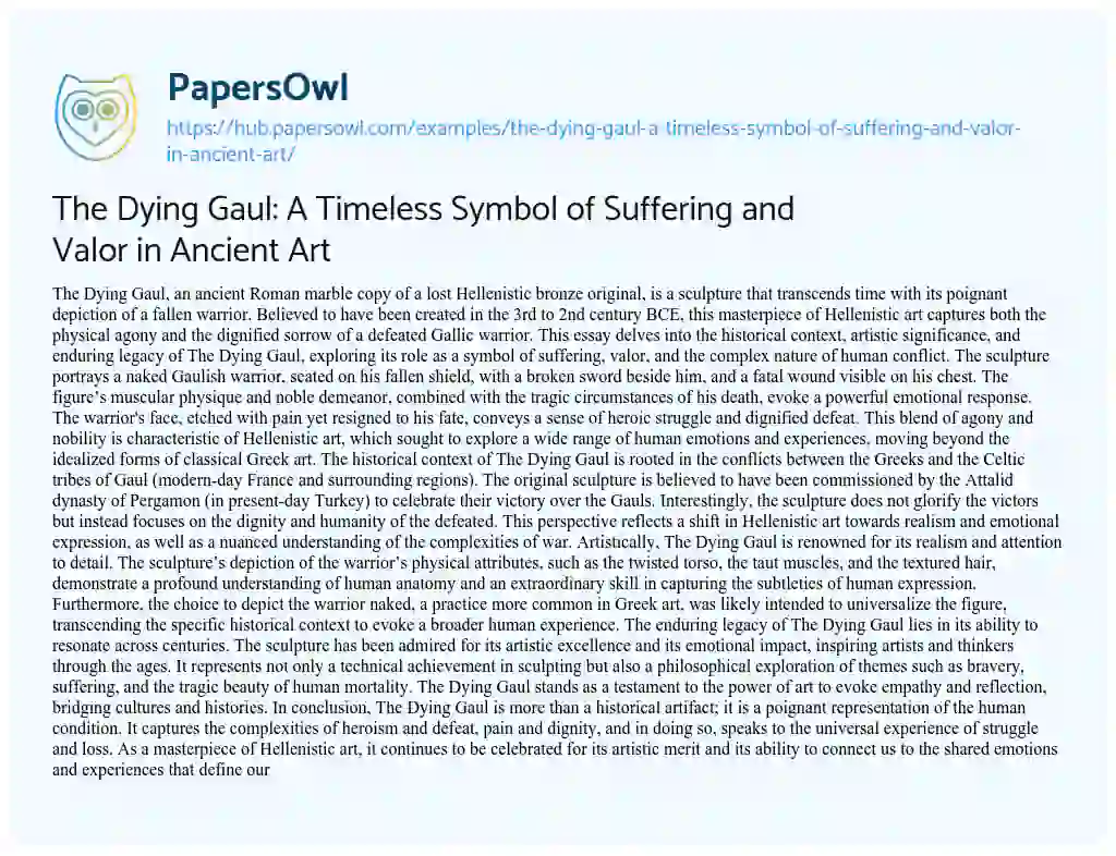 Essay on The Dying Gaul: A Timeless Symbol of Suffering and Valor in Ancient Art