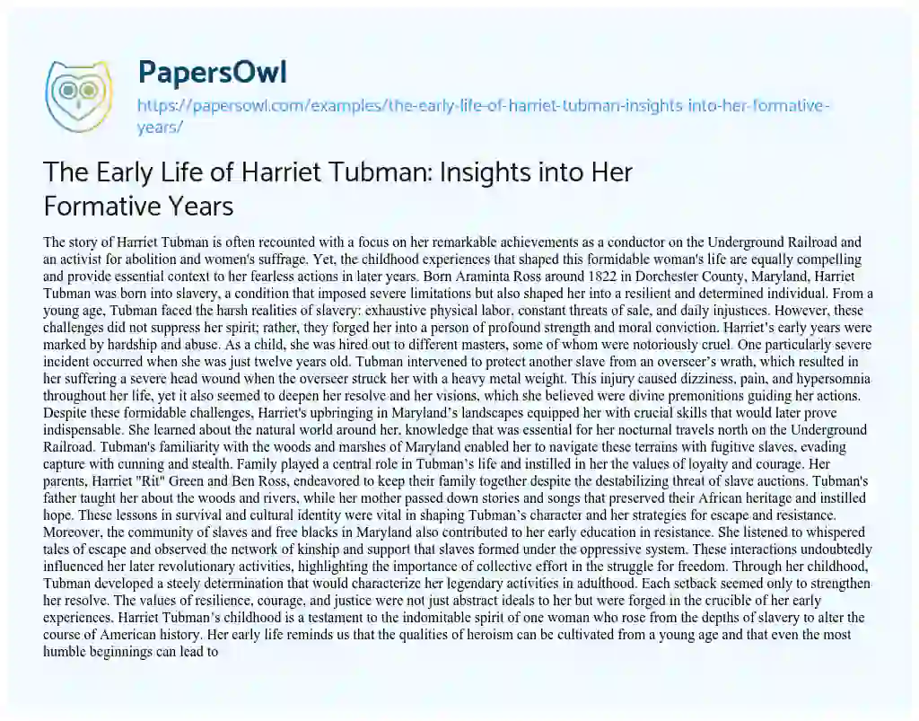 Essay on The Early Life of Harriet Tubman: Insights into Her Formative Years