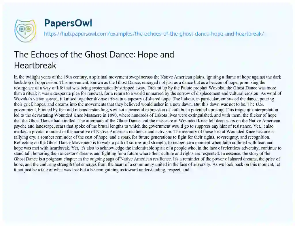 Essay on The Echoes of the Ghost Dance: Hope and Heartbreak