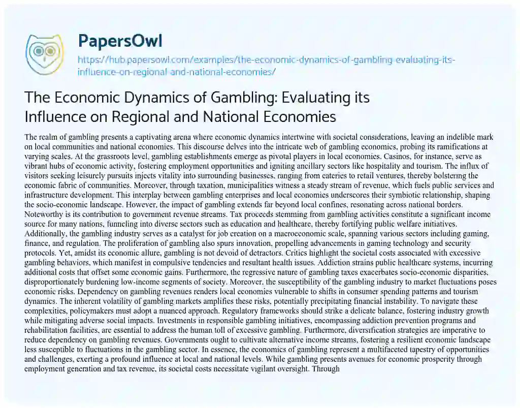 Essay on The Economic Dynamics of Gambling: Evaluating its Influence on Regional and National Economies