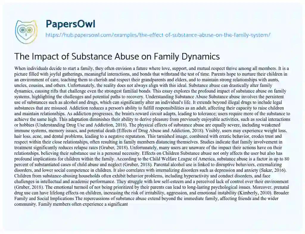 Essay on The Impact of Substance Abuse on Family Dynamics