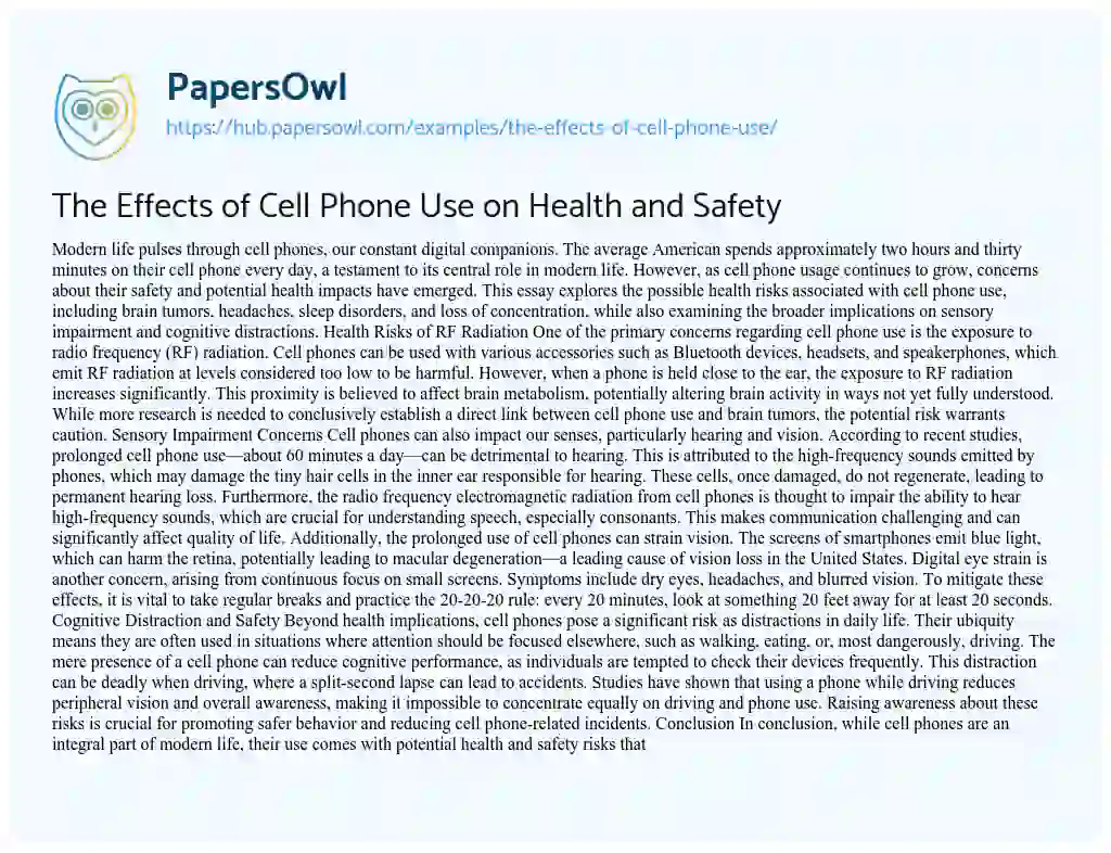 Essay on The Effects of Cell Phone Use on Health and Safety