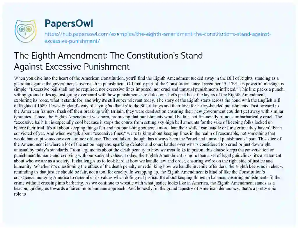 Essay on The Eighth Amendment: The Constitution’s Stand Against Excessive Punishment