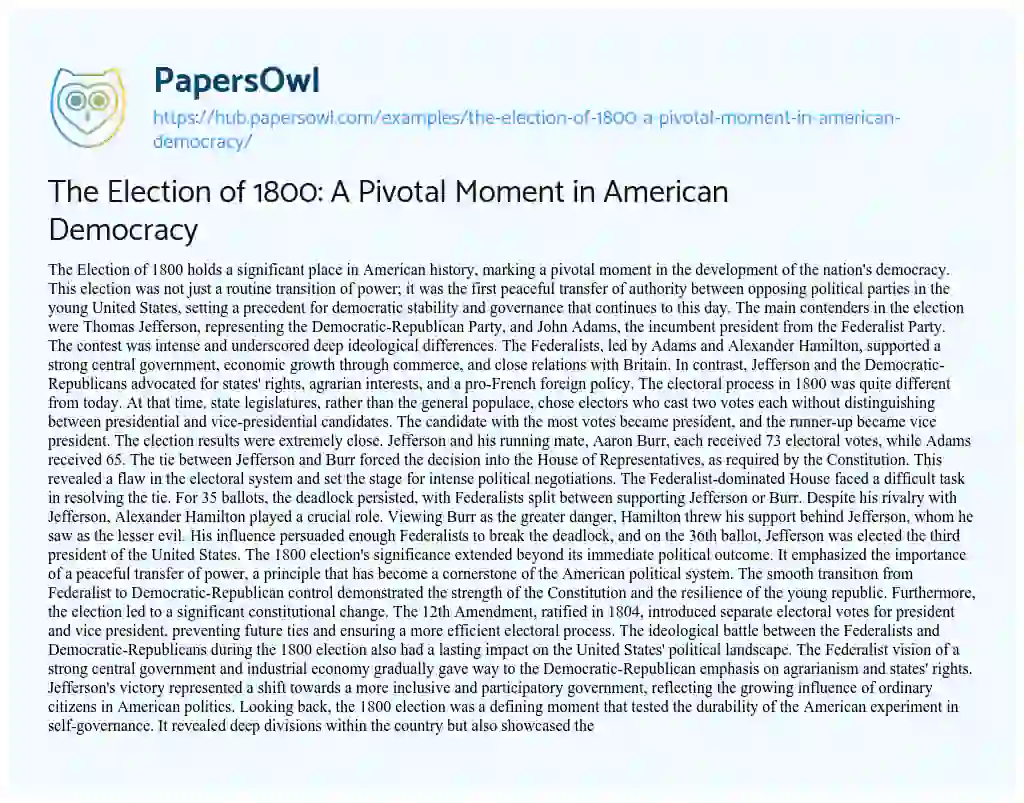 Essay on The Election of 1800: A Pivotal Moment in American Democracy