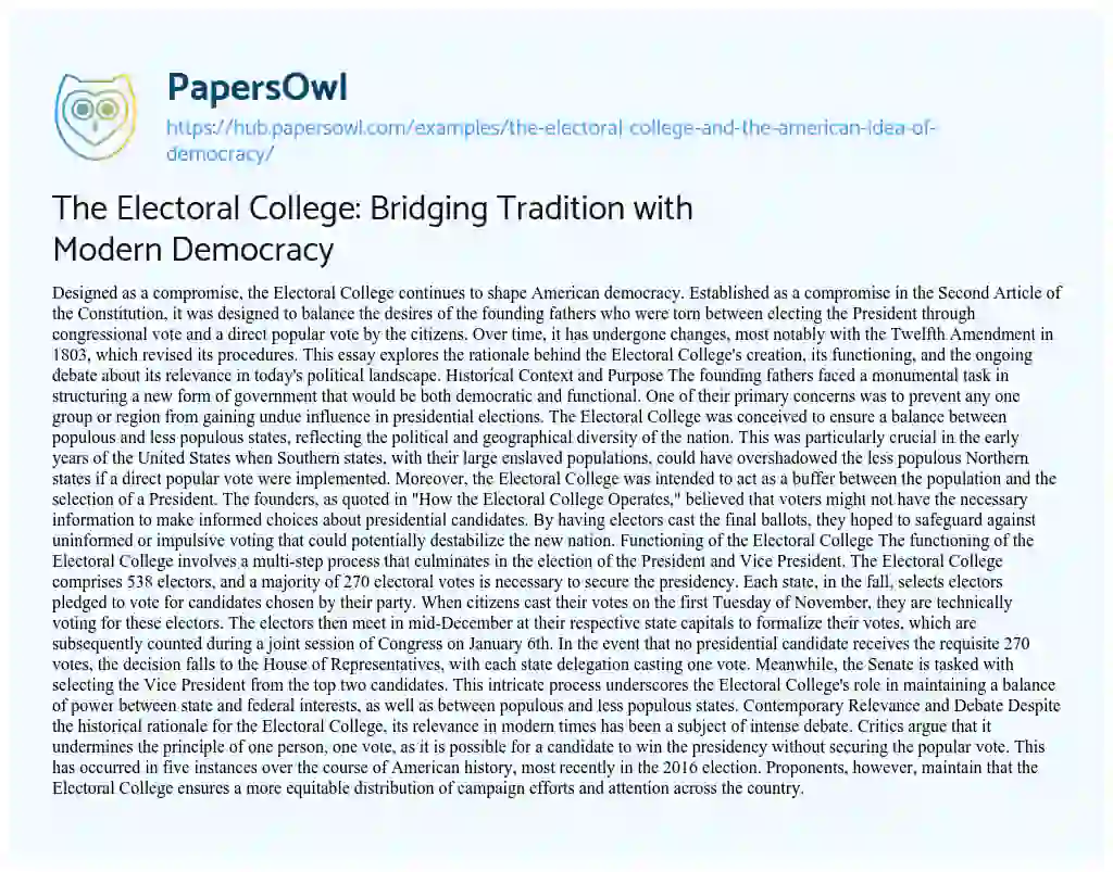 Essay on The Electoral College: Bridging Tradition with Modern Democracy