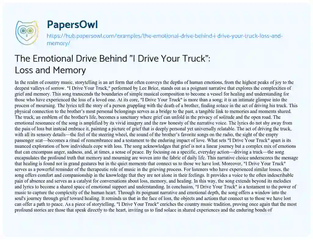 Essay on The Emotional Drive Behind “I Drive Your Truck”: Loss and Memory