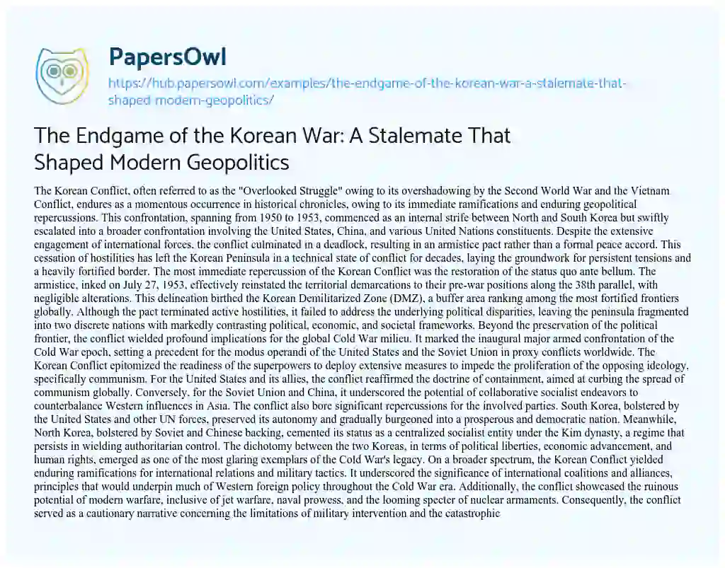 Essay on The Endgame of the Korean War: A Stalemate That Shaped Modern Geopolitics