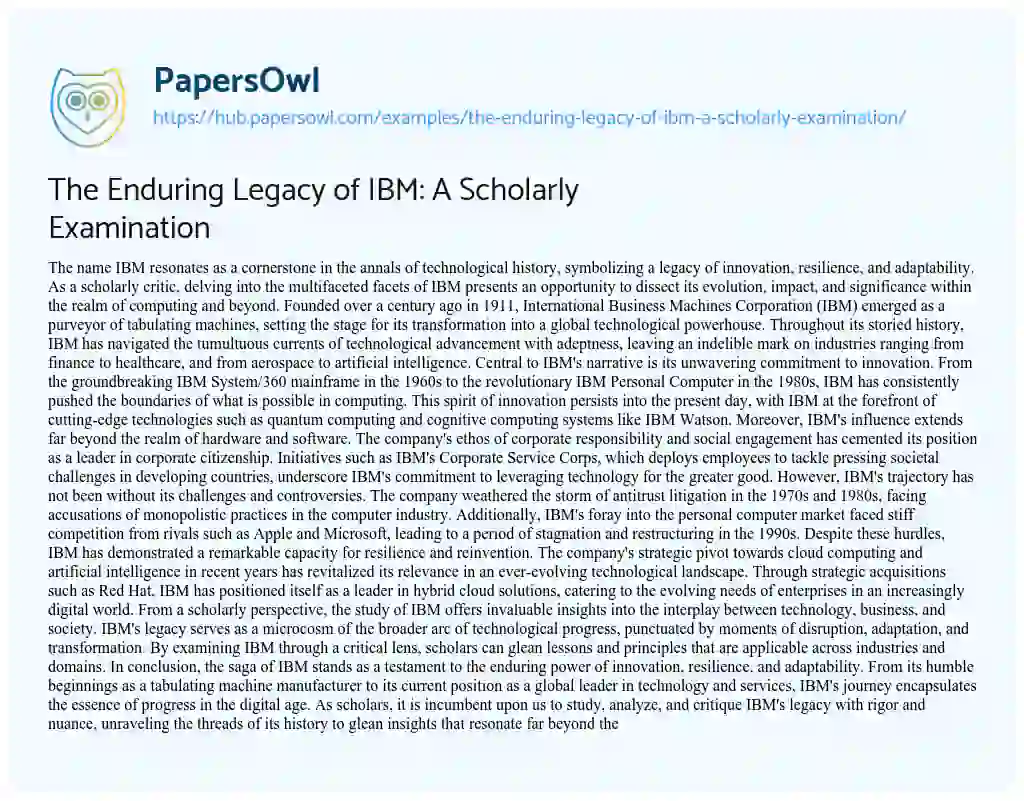 Essay on The Enduring Legacy of IBM: A Scholarly Examination